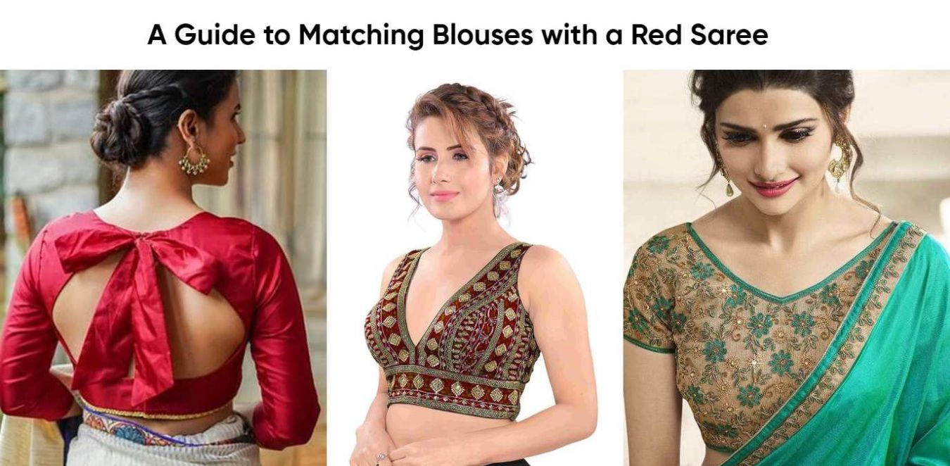 A Guide to Matching Blouses with a Red Saree